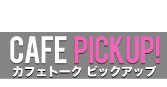 Cafetalk pick up